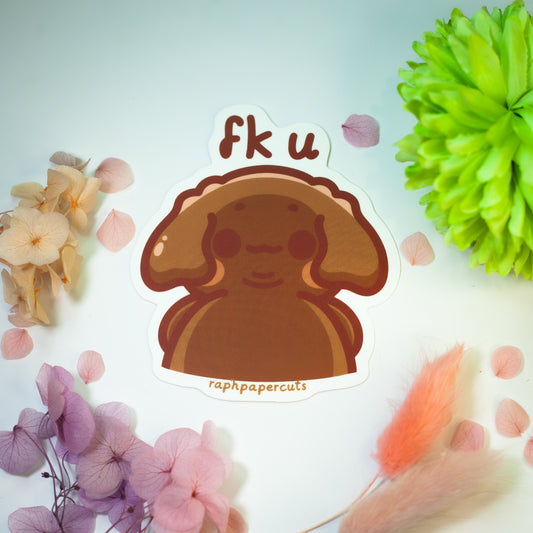 Mochi Fk U Sticker